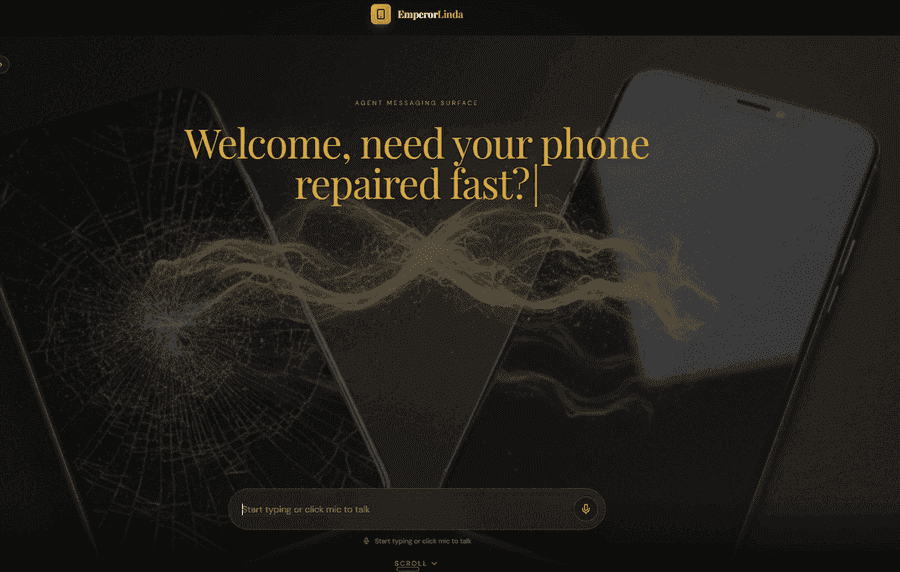 The EmperorLinda agent messaging surface, with a prompt reading "Welcome, need your phone repaired fast?" above a combined text and microphone input for starting a typed or spoken conversation.